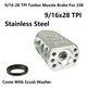 Stainless Steel Tanker Style 9/16x28 TPI Muzzle Brake Compensator F 338 W Washer