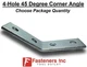 4-Hole 45� Open Corner Angle Fitting Unistrut Channel #467945 P2265 Zinc / EG